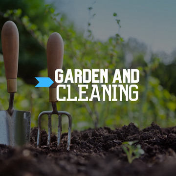 Garden and Cleaning